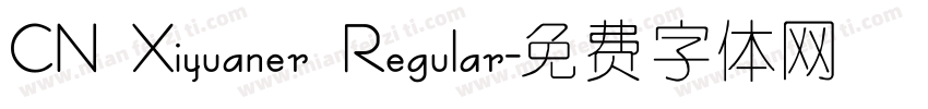 CN Xiyuaner Regular字体转换